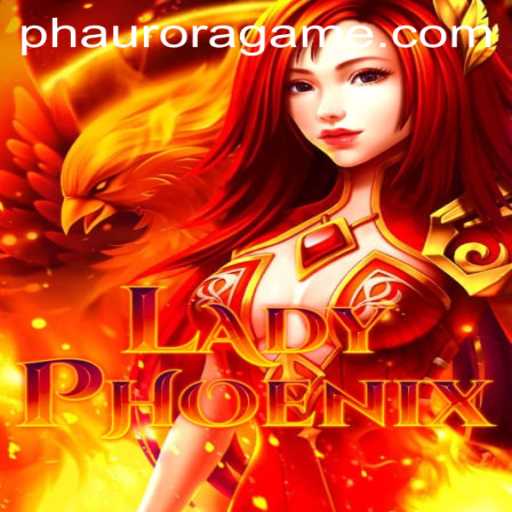 The Enchanting World of LadyPhoenix: A Dive into Aurora Game